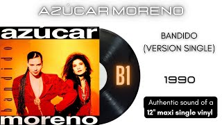 Azúcar Moreno  Bandido Version Single 12 maxi single [upl. by Merril394]