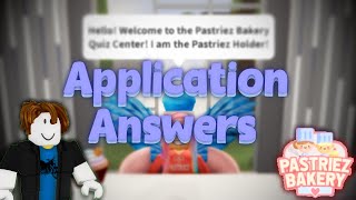 Pastriez Bakery Application Answers 2021 [upl. by Meurer335]