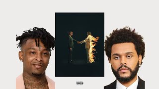 Creepin But The Weeknd amp 21 Savage Verse are swapped [upl. by Karie761]