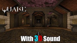 Quake with 3D spatial sound in FTE 🎧 OpenAL Soft HRTF audio [upl. by Ailhad533]