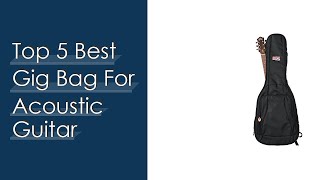 Top 5 Best Gig Bag For Acoustic Guitar Reviews For You [upl. by Teodorico]