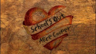 Alice Cooper  quotSchools Outquot Lyric Video [upl. by Sadoc386]