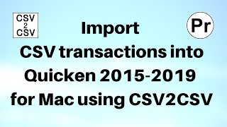 Import transactions as CSV Mint into Quicken for Mac CSV2CSV [upl. by Shane]