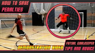 How to Save Futsal Penalties ● Futsal Goalkeeper Advice ● Feat Daniel Cutting [upl. by Luebke]