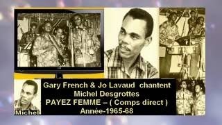 Gary French amp Jo Lavaud chantent Michel Desgrottes – PAYEZ FEMME – Comps direct Année 1965 [upl. by Rodoeht470]