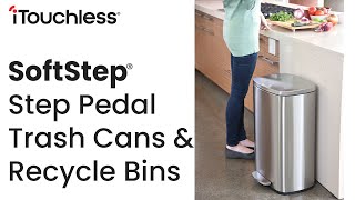 SoftStep Stainless Steel Step Pedal Trash Cans and Recycle Bins from iTouchless [upl. by Ellecrag]