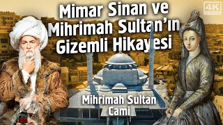 Mihrimah Sultan Camiinin Gizemli Tarihi ve İnanılmaz Sırları [upl. by Blalock345]