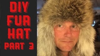 HOW TO MAKE A COYOTE FUR HAT PART 2 [upl. by Tengdin]