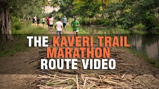 Kaveri Trail Marathon Route [upl. by Ayote]