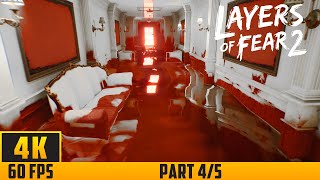 LAYERS OF FEAR 2  Gameplay Walkthrough Part 4  Act 4 Breathe 4K 60FPS Ultra [upl. by Yuk]