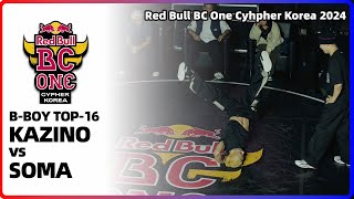 KAZINO vs SOMA｜BBOY TOP16  Red Bull BC One Cypher Korea 2024｜LBPIX [upl. by Aniles]