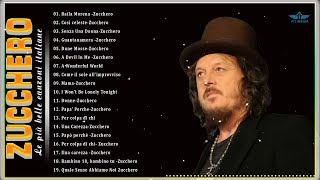 Zucchero best songs  Zucchero Greatest Hits Full Album 2022  100 migliori canzoni di Zucchero [upl. by Demitria]