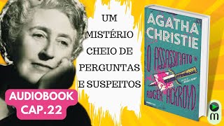 Audiobook Agatha Christie O Assassinato de Roger Ackroyd  Cap22 [upl. by Ruella]