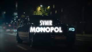 SVMR  MONOPOL BASS BOOSTED [upl. by Ripp162]