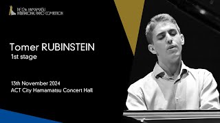 Tomer RUBINSTEIN  1st Stage the 12th Hamamatsu International Piano Competition [upl. by Aurita]