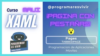 ✅XAML Tutorial Español ➡【7】 ¡PAGINAS CON PESTAÑAS TABBEDPAGE PAGES [upl. by Sedrul480]