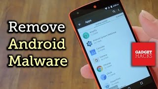 The Easiest Way to Uninstall Malware on an Android Device HowTo [upl. by Ted]