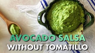 How to Make Avocado Salsa Without Tomatillos  Mexican Cooking Academy [upl. by Adnahsor736]