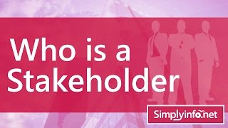 Who is a stakeholder  stakeholder definition  Business amp MBA Terms  SimplyInfonet [upl. by Aenert23]