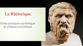 La Rhétorique entre pratique sophistique et critique socratique [upl. by Aihsenek57]