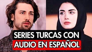 SERIES TURCAS COMPLETAS EN AUDIO ESPAÑOL [upl. by Giustino]