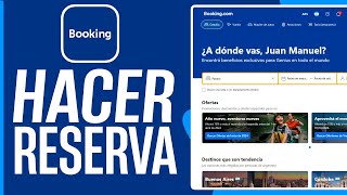 Cómo RESERVAR en Bookingcom 2024  Como hacer una reserva en Booking [upl. by Eamon]