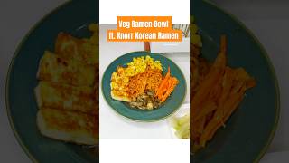 Veg Ramen Bowl using Knorr Korean Ramen knorr ramen ramenbowl trendingshorts korea india [upl. by Walsh403]