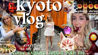 KYOTO vlog🦊⛩️what to see eat and do Fushimi inari Nishiki Market Nijō Castle Tōji Temple torii [upl. by Vasilek]