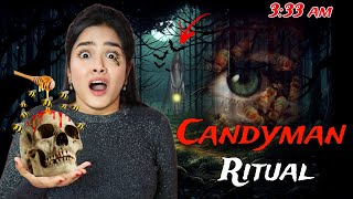 I did THE CANDYMAN RITUAL at 333 am 💀 Biggest Mistake of My Life 😱 [upl. by Anyat]