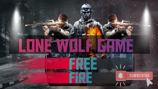 lone wolf game freefire 🎮🎮 [upl. by Lleda61]