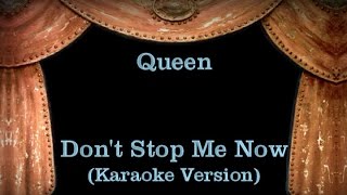 Queen  Dont Stop Me Now  Lyrics Karaoke Version [upl. by Congdon]