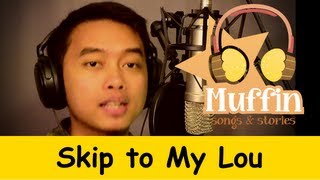 Skip To My Lou  Family Sing Along  Muffin Songs [upl. by Ellehsem523]