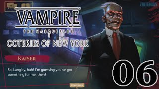 Vampire The Masquerade  Coteries of New York  Part 06  Kaiser  No Commentary [upl. by Nnaynaffit]