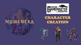 New GM Month  Numenera  07  Character Creation [upl. by Marra]