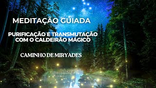 💓Halloween e Transmutação Meditação Guiada com o Caldeirão Mágico para Purificação [upl. by Telfore]