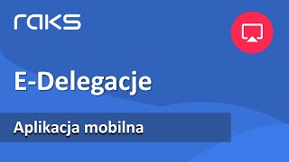 Program Edelegacje Aplikacja mobilna dla pracowników [upl. by Aikemat342]