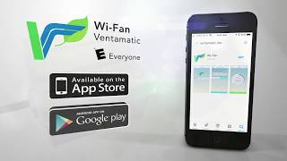 Ventamatic WiFan App for Wireless Fan control [upl. by Patton]