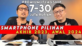 Smartphone Pilihan TERBAIK PREMIUM 730 Juta Rupiah  Akhir 2023 Awal 2024 [upl. by Wiskind3]