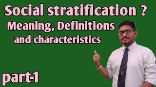 what is social stratification part1 what are its definitionwhat are its characteristics upsc [upl. by Suired]