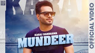 Mundeer Official Video Karaj Randhawa  Bhindder Burj  New Punjabi Songs 2021  Mankirt Aulakh [upl. by Hgielac197]