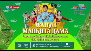 LIVE WAYANG KULIT DALANG KI EKO SUWARYO LAKON WAHYU MAHKUTA RAMA [upl. by Sokairyk]