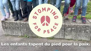 Stomping for Peace  taper des pieds pour la paix [upl. by Irma]