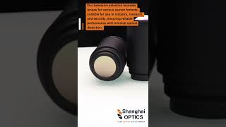 Shanghai Optics Precision Fixed Focal Length Lenses [upl. by Chitkara]