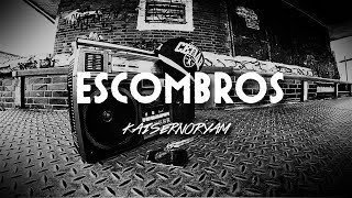 Kaisernooryam  Escombros 2019 [upl. by Eizzo]