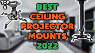 6 Best Ceiling Projector Mount  Top 6 Projector Ceiling Mounts in 2022 [upl. by Dearden]