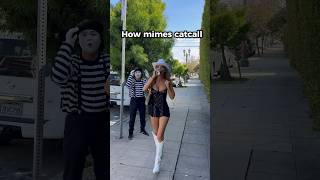 How Mimes Catcall shorts [upl. by Eliga]