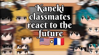 Kaneki classmates react to the future 🇺🇲•🇨🇵 Tokyo GhoulGacha Club [upl. by Bresee59]