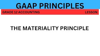 The materiality principle Grade 1012 [upl. by Ingunna]