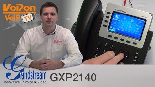 Grandstream GXP2140 HD IP Phone Video Review  Unboxing [upl. by Maiocco973]