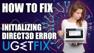 How to fix Failed to initialize Direct3D error on Windows 10 [upl. by Eustasius885]